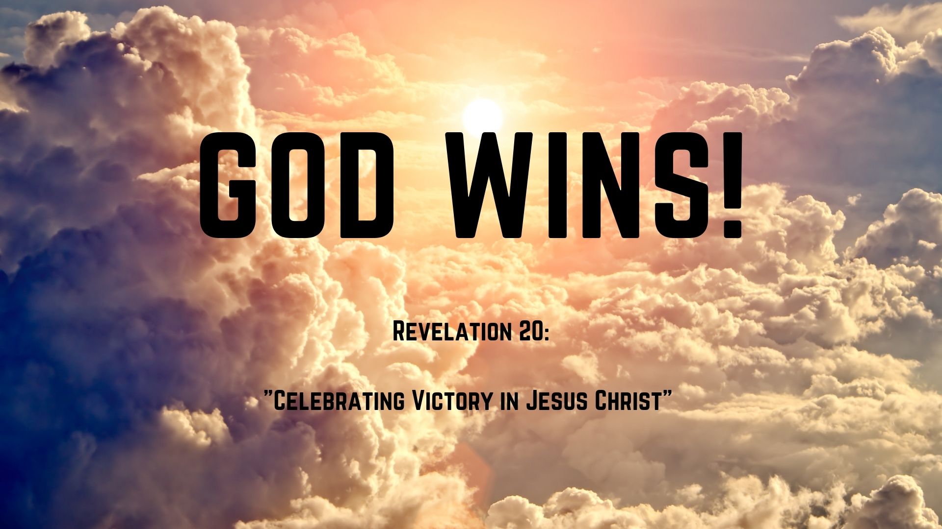 God Wins
